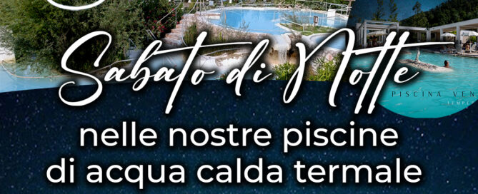 Sabato alle terme di notte Settembre