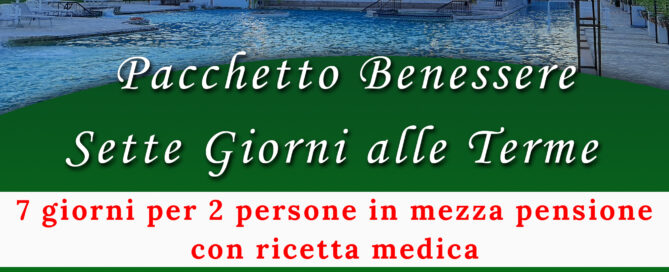 7 giorni di benessere alle terme di suio in mezza pensione