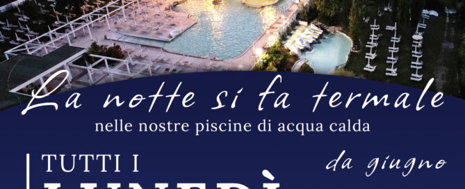 la notte si fa termale il lunedì pizza o pinsa