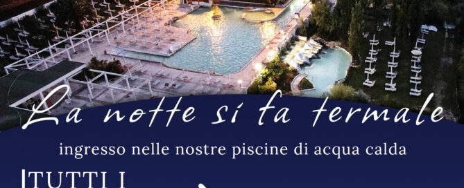 la notte si fa termale