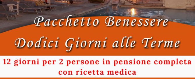 12 giorni pensione completa a Suio Terme