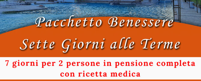 7 giorni in pensione completa alle terme di suio